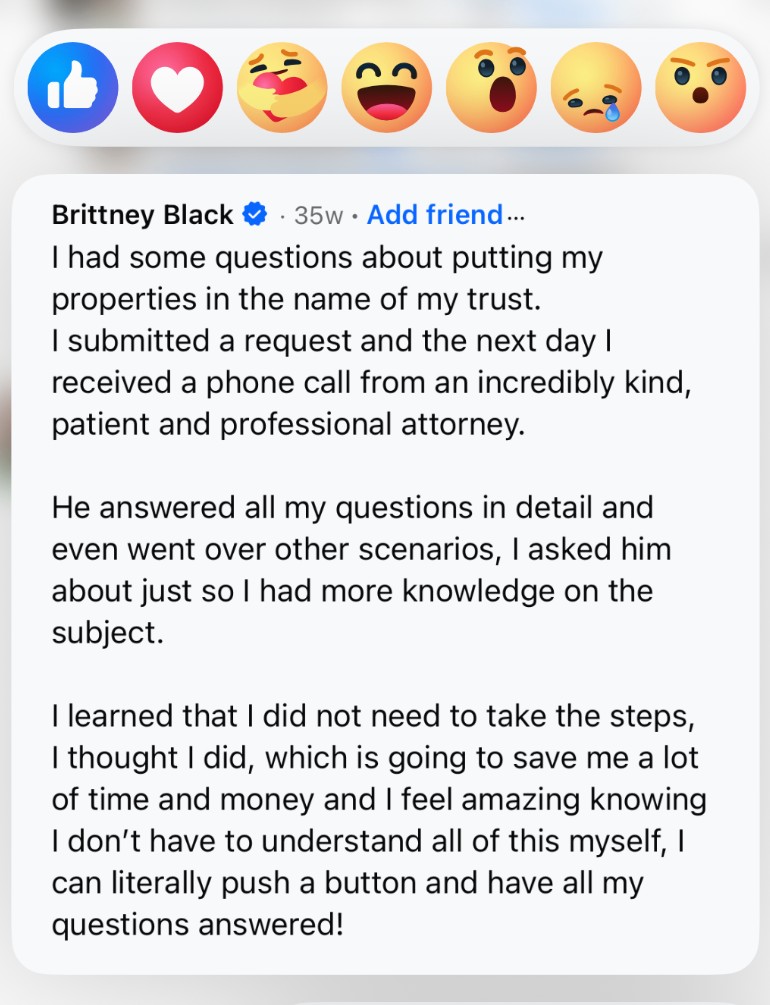 Testimonial about receiving help with questions about placing properties in a trust